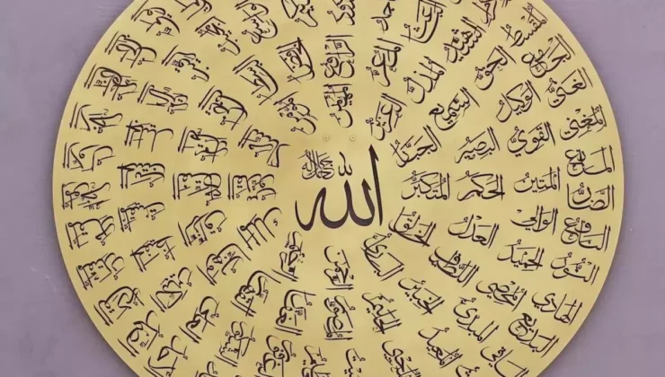 Esma-ül Hüsna (Allah’ın 99 İsmi ve Anlamları)